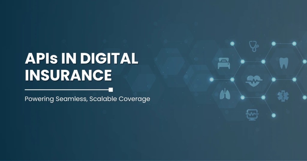 APIs in Digital Insurance