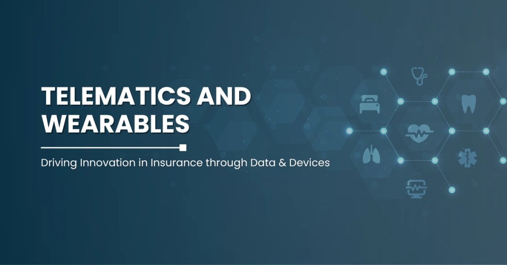 Telematics and Wearables